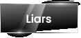 Liars